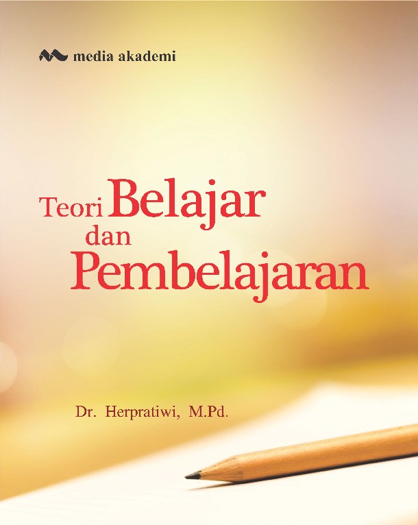 Teori Belajar dan Pembelajaran